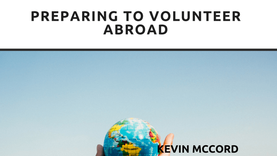 Preparing to Volunteer Abroad