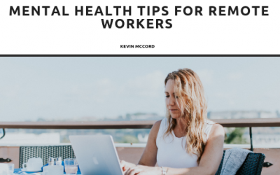 Mental Health Tips for Remote Workers
